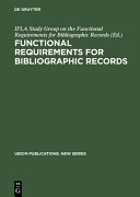 Functional requirements for bibliographic records final report