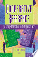 Cooperative reference social interaction in the workplace