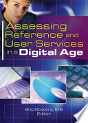 Assessing reference and user services in a digital age