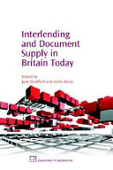 Interlending and document supply in Britain today