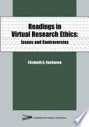 Readings in virtual research ethics issues and controversies