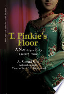 T. Pinkie's floor a nostalgic play