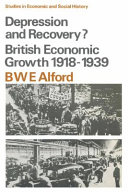 Depression and recovery? British economic growth, 1918-1939