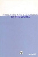 Libraries and librarians of the world