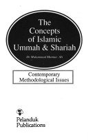 The Concepts of Islamic Ummah & Shariah Contemporary Methodological Issues