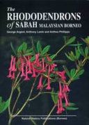 The rhododendrons of Sabah, Malaysian Borneo