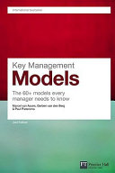 Key management models the 60+ models every manager needs to know