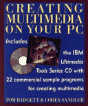 Creating multimedia on your PC