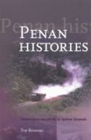PENAN HISTORIES Contentious narratives in Upriver Sarawak