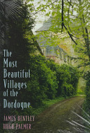 The most beautiful villages of the Dordogne