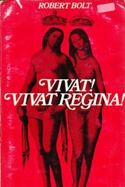 Vivat! vivat Regina! a play in two acts
