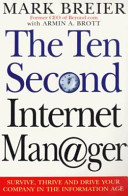 The ten second internet manager survive, thrive and drive your company in the information age