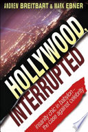 Hollywood, interrupted insanity chic in Babylon-- the case against celebrity