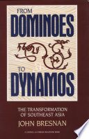 From dominoes to dynamos the transformation of Southeast Asia