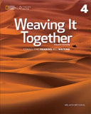 Weaving It Together CONNECTING READING AND WRITING