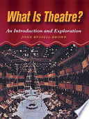What is theatre? an introduction and exploration