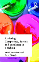 Achieving competence, success and excellence in teaching