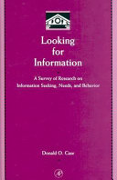 Looking for information a survey of research on information seeking, needs, and behavior