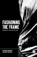 Fashioning the Frame Boundaries, Dress and Body