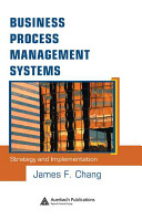 Business process management systems strategy and implementation