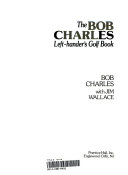 The Bob Charles left-hander's golf book