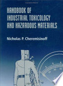 Handbook of industrial toxicology and hazardous materials