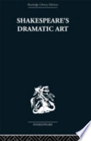 Shakespeare's dramatic art collected essays