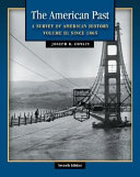 The American past a survey of American history volume II: since 1865