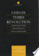 China's third revolution tensions in the transition towards a post-Communist China