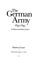 The German army 1933-1945 its political and military failure