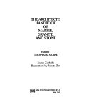The Architect's handbook of marble, granite and stone