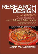RESEARCH DESIGN Qualitative, Quantitative and Mixed Methods Approaches