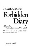 Forbidden diary a record of wartime internment, 1941-1945