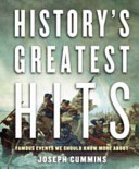 History's greatest hits famous events we should all know more about