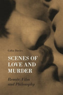 Scenes of love and murder Renoir, film and philosophy