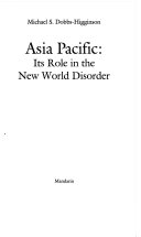 Asia Pacific its role in the new world disorder