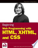 Beginning Web programming with HTML, XHTML, and CSS