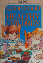 Good food healthy children