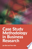 Case study methodology in business research