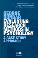 Evaluating research methods in psychology a case study approach