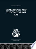 Shakespeare and the confines of art