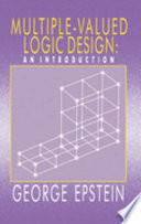 Multiple-valued logic design an introduction