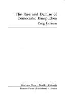 The rise and demise of Democratic Kampuchea