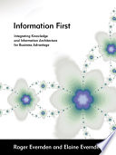 Information first integrating knowledge and information architecture for business advantage