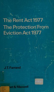 The Rent act, 1977 ; The Protection from eviction act 1977