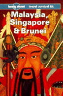 Malaysia, Singapore & Brunei a travel survival kit