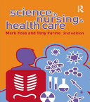 Science in nursing and healthcare