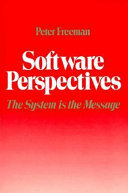 Software perspectives the system is the message
