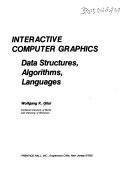 Interactive computer graphics data structures, algorithms, languages
