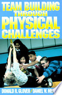 Team building through physical challenges